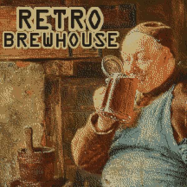 Retro Brewhouse Podcast Artwork Image